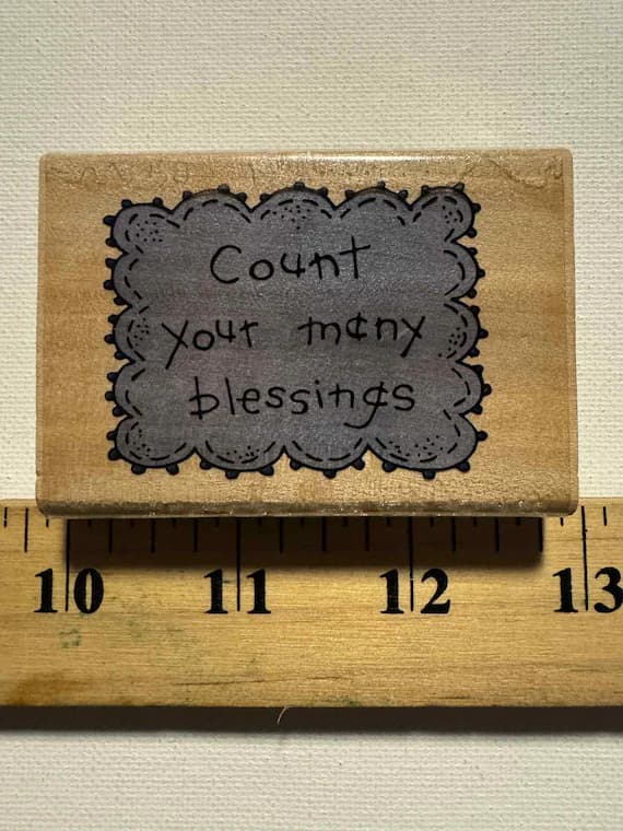 fabric - 2.75" X 2" 1998 vintage " Count Your Many Blessings:" Vintage Wood Mounted Stamp By Designs by Trena Hegdahl