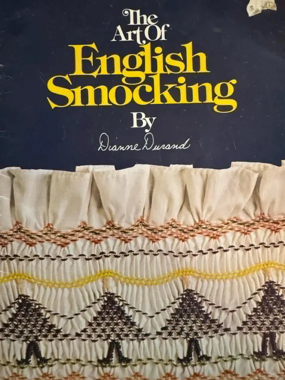none - The Art Of English Smocking by Dianne Durand Vintage