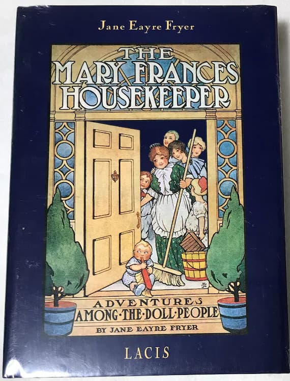none - The Mary Frances Housekeeper Book - Adventures Among the Doll People