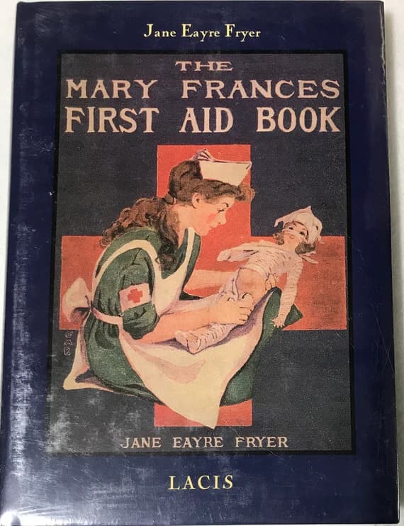 none - The Mary Frances First Aid Book - Jane Eayre Fryer